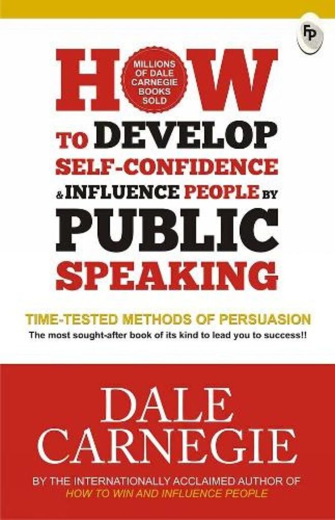 How To Develop Self Confidence & Influence People