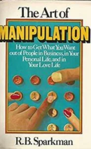 The Art of Manipulation – Wonderful Book Review With Rich Insights