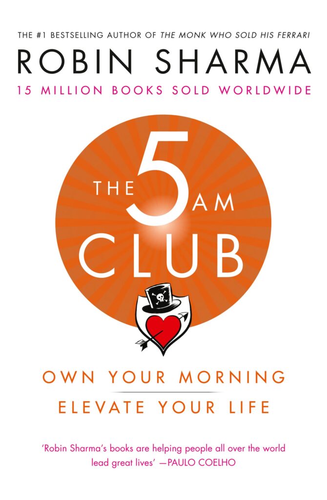 The 5 AM Club By Robin Sharma